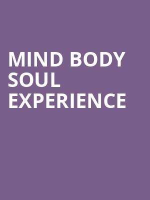 Mind Body Soul Experience at Alexandra Palace
